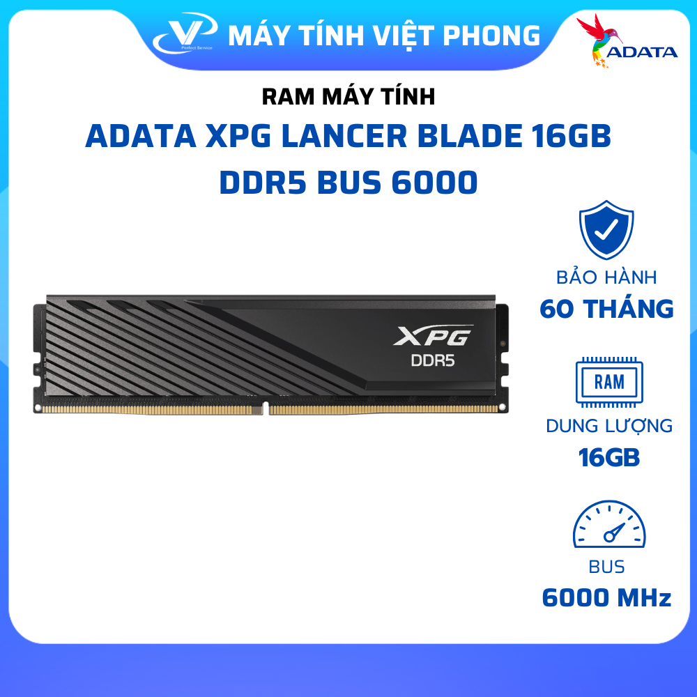 RAM ADATA XPG LANCER BLADE 16GB (1x16GB) DDR5 6000MHz - CHÍNH HÃNG BẢO HÀNH  5 NĂM