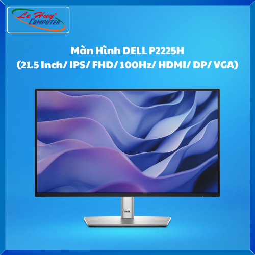 Màn Hình Máy Tính DELL P2225H (21.5 Inch/ IPS/ FHD/ 100Hz/ HDMI/ DP/ VGA) - Hàng Chính Hãng