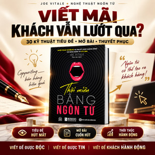 Thôi miên bằng ngôn từ - sách nghệ thuật bán hàng và thuyết phục đỉnh cao