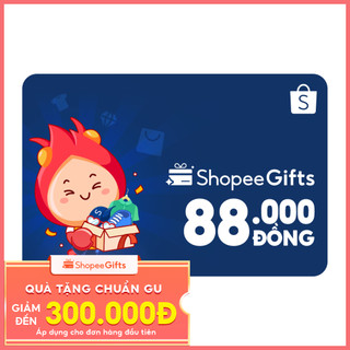 Thẻ quà tặng E-Voucher ShopeeGifts mệnh giá 88.000VND