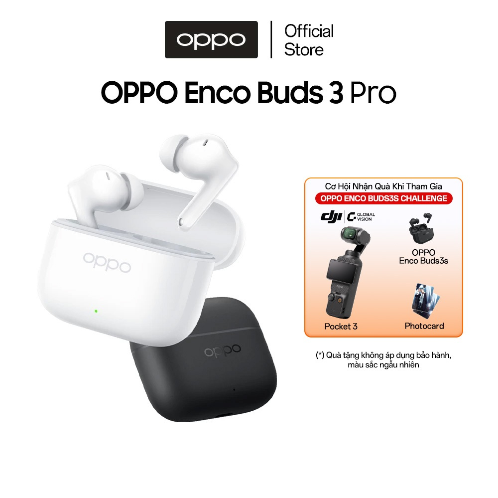 Tai nghe Bluetooth OPPO Enco Buds 3 Pro 54 giờ sử dụng Kháng nước - Hàng chính…