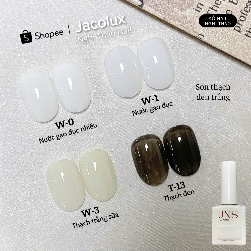 Sơn gel nước gạo thạch đen thạch trắng sữa JNS nail Nghi Thảo GJNSX