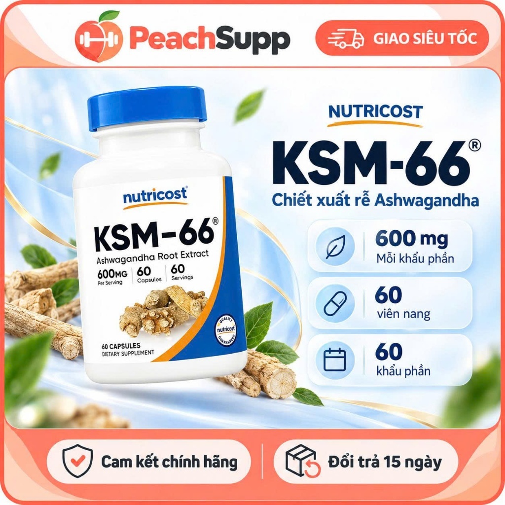 Nutricost KSM-66 Ashwagandha 600mg – B ổ S u n g Chiết Xuất Ashwagandha