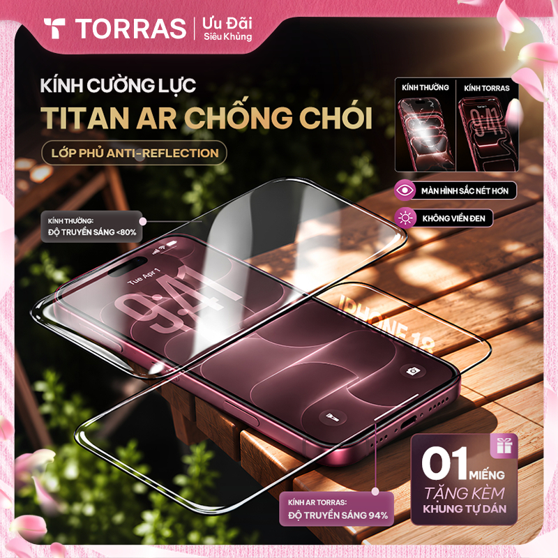 TORRAS Titan AR Kính Cường Lực iPhone 1817/16/15 Chống Chói AR, Chống Phản Xạ…