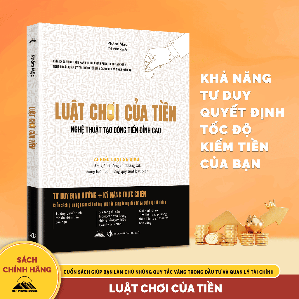 Sách - Luật Chơi Của Tiền - Nghệ Thuật Đầu Tư Quản Lý Tài Chính Tối Giản - Tiên Phong Books
