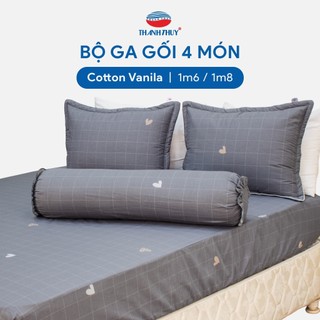 Bộ Ga Gối 4 món - Chất Liệu Cotton Vanila thoáng mát (Vỏ gối lót gòn) - NEW- THANH THUY