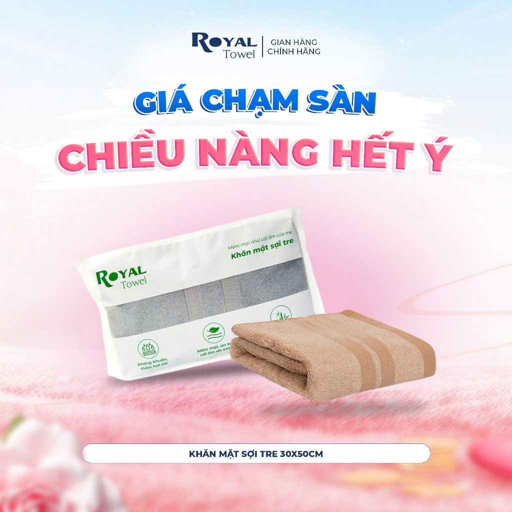 Khăn Mặt Royal Towel 30x50cm Sợi Tre Bamboo, Mềm Mịn, Thấm Hút Tốt, Không Xổ Lông, Không Phai Màu, An Toàn Cho Da