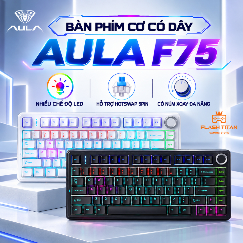 Bàn Phím Cơ Có Dây AULA F75 - Nhiều chế độ led - Hỗ trợ Hotswap 5pin - Có núm…