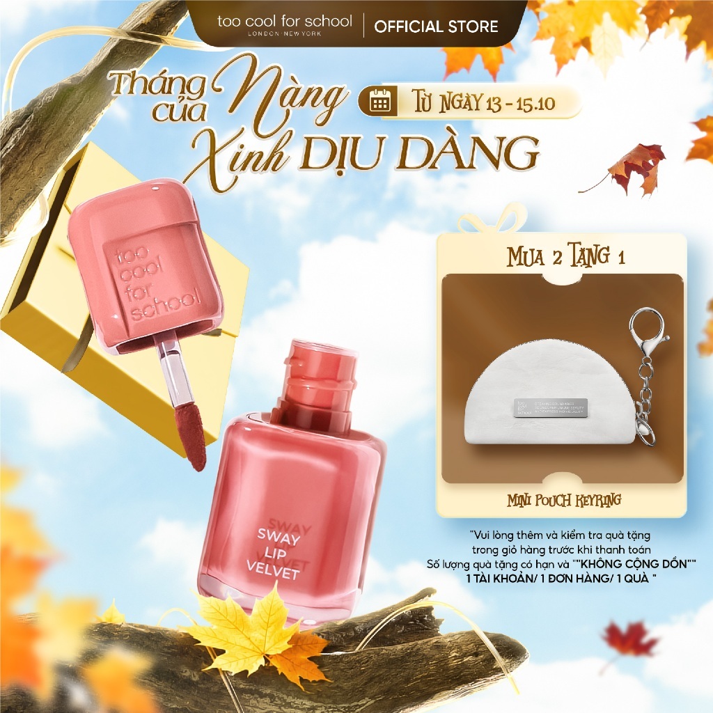 3.3G son TOO COOL FOR SCHOOL chất velvet mịn lì che rãnh môi SWAY LIP VELVET
