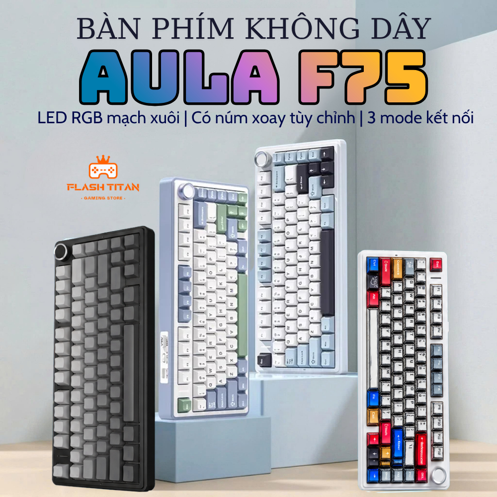 Bàn phím Cơ Bluetooth AULA F75 PRO Không Dây 3 Mode Kết Nối, Núm Xoay Chỉnh Âm Lượng,Dùng Cho PC,Laptop Gaming Văn phòng