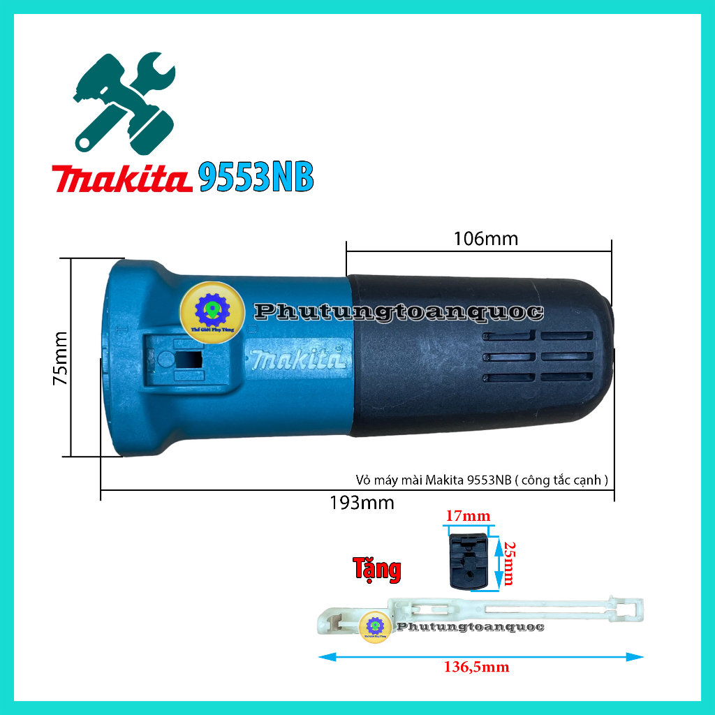 Bộ Vỏ Máy Mài Makita 9553NB [ Công Tắc Cạnh ] 2 Chi tiết Thân Máy Mài Makita 9553NB Hàng Xịn