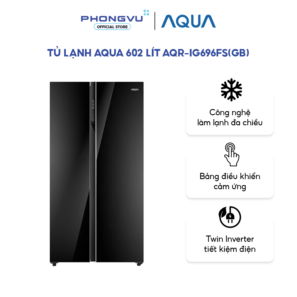 Tủ Lạnh AQUA 602L AQR-IG696FS(GB) Side By Side, Tiết Kiệm Điện, Làm Lạnh Đa Chiều - BH 24 Tháng