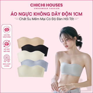 Áo Lót Áo Ngực Bra Nữ CHICHI BRA Không Dây Su Đúc Áo Quây Cup Ngang Chống Tụt Mút Mỏng Bảng Lưng To - 1124