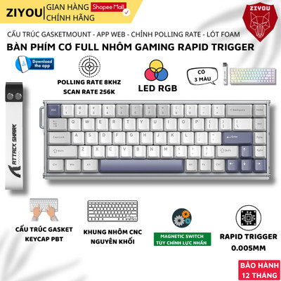 Bàn Phím Cơ Full Nhôm Rapid Trigger Ziyou Attack Shark X68MAX Led RGB Switch Từ Tính App Macro