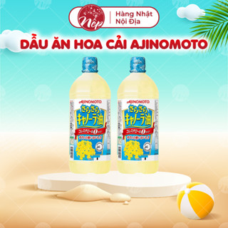  Dầu ăn hạt cải Ajinomoto ăn kiêng giảm cân ít calo Nhật Bản nguyên chất 1000gr - nepshop1 