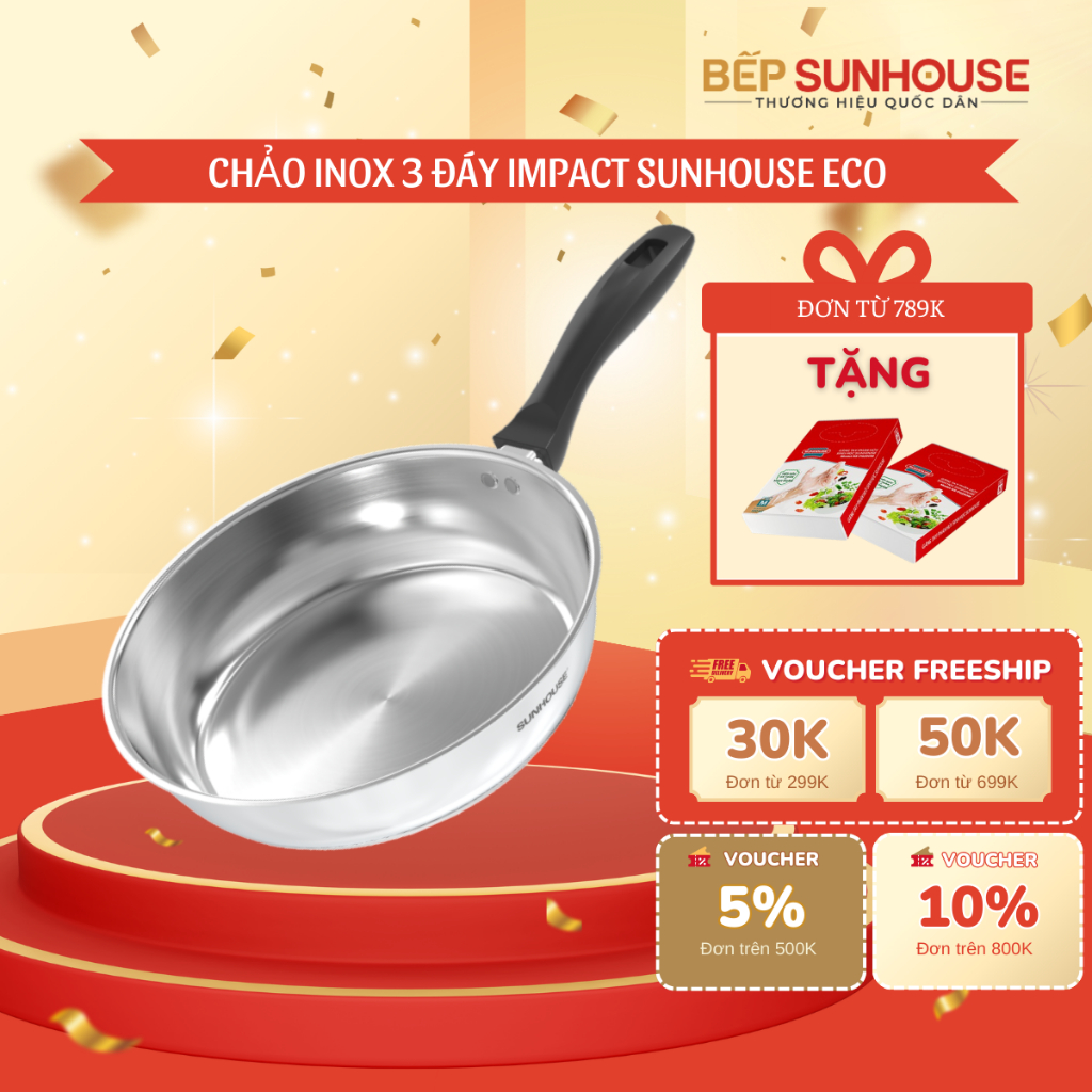 CHẢO INOX 3 ĐÁY IMPACT SUNHOUSE ECO IN16M3-IN28M3 - Đáy từ dập Impact bonding, KO PHỦ CHỐNG DÍNH