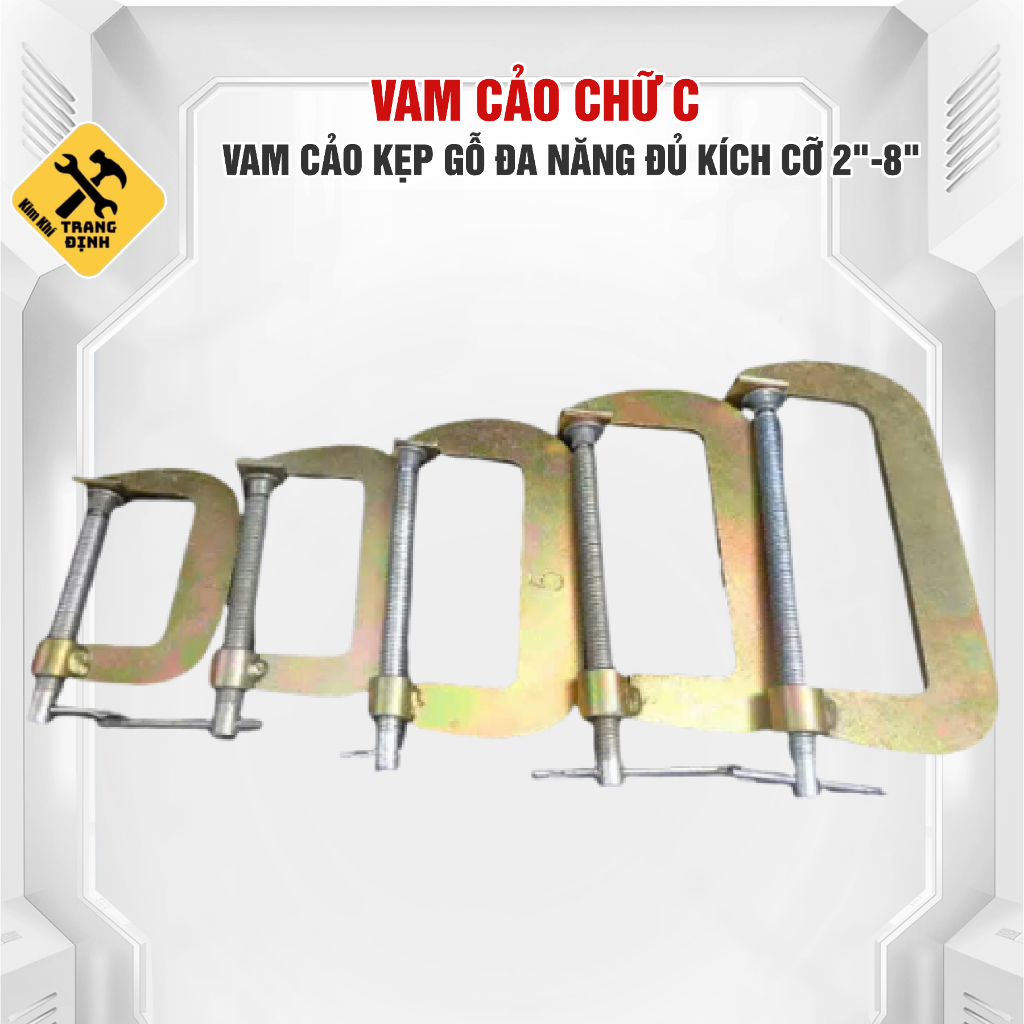 Vam Cảo Chữ C - Vam cảo kẹp gỗ đa năng đủ kích cỡ 2"-8"