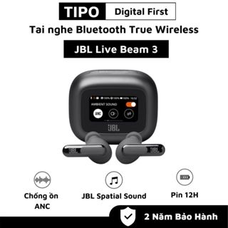 [New2025] Tai nghe JBL Live Beam 3 (Bluetooth 5.3 | Pin 12h | IP55 | Chống ồn ANC | LDAC | JBL Spatial | Màn hình LED)