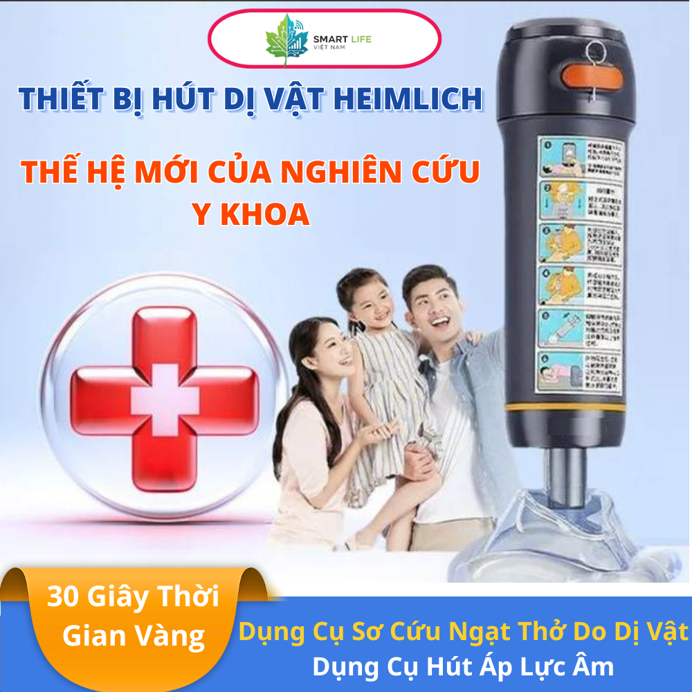 DỤNG CỤ HÚT DỊ VẬT Heimlich 2025 – GIẢI PHÁP CỨU NGHẸN NHANH CHÓNG CHO CẢ GIA ĐÌNH Tặng Kèm phụ kiện