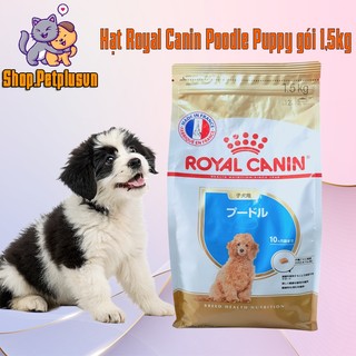 Thức ăn cho chó royal canin poodle puppy 1.5kg - hạt cho chó poodle con giúp đẹp lông xoăn, tăng đề kháng