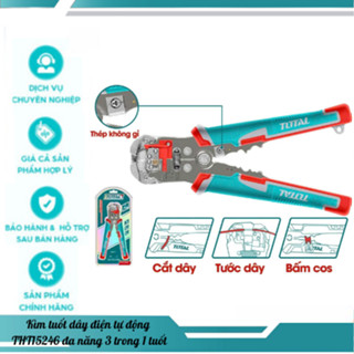  Kìm tuốt dây điện tự động TOTAL THT15246 HWSP102418 THT152429 kìm đồ nghề đa năng 3 trong 1 tuốt 