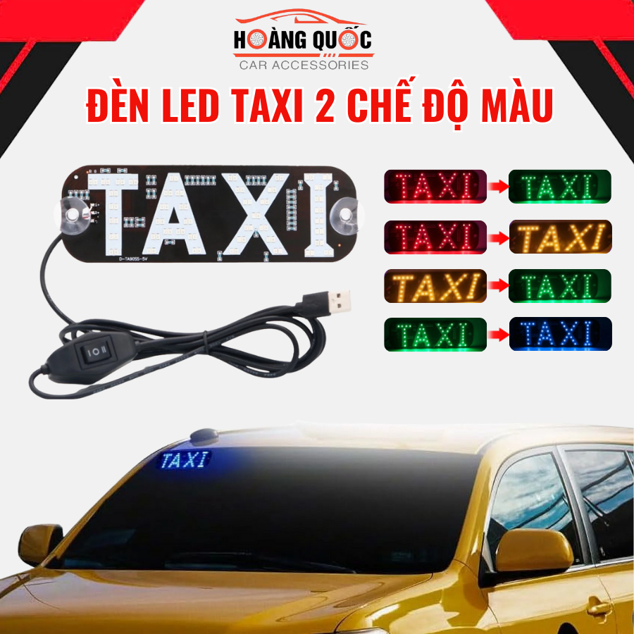 Đèn Led Chữ TAXI Thay Đổi 2 Màu, Đèn Báo Chữ TAXI Gắn Kính Lái Ô Tô - Hoàng Quốc Auto