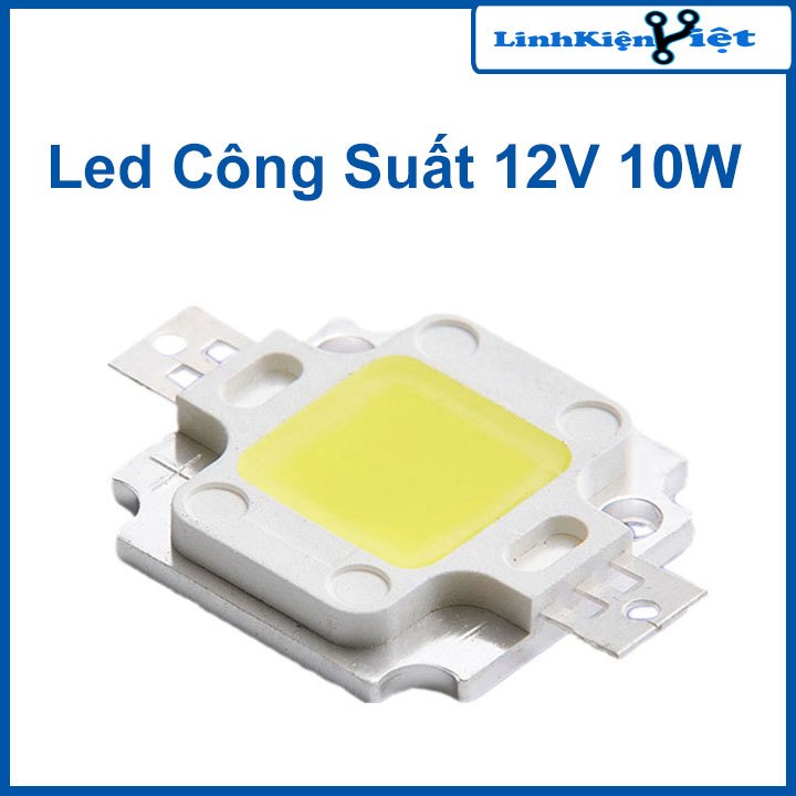 Led Công Suất 12V 10W Sáng Ấm