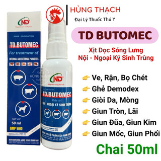  TD Butomec Chai xịt sóng lưng ve rận bọ chét giun lãi giun đũa ghẻ chó mèo heo  50ml 100ml  