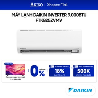 FTKB25ZVMV / FTKB25YVMV I Máy Lạnh Daikin Inverter Tiết Kiệm Điện 9.000BTU/1.0 HP/1Ngựa Model 2025