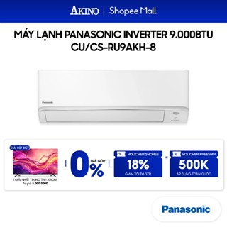 CU/CS-RU9AKH-8 I Máy Lạnh Panasonic Inverter Tiết Kiệm Điện 9.000BTU/1.0 HP/1Ngựa