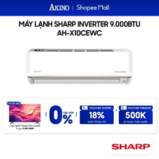 AH-X10CEWC I Máy Lạnh Sharp INVERTER Tiết Kiệm Điện 9.000BTU/1.0 HP/1Ngựa Model 2025