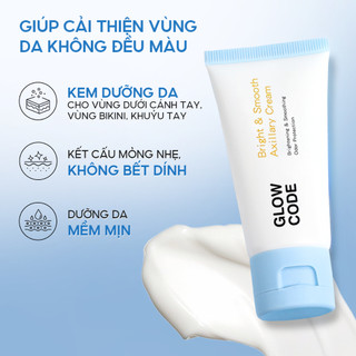 [MUA 2 GIẢM 40%] Combo 2 Kem Body Trắng Da Glowcode Dưỡng Trắng Nách Giảm Thâm Nách Khuỷu Tay Đầu Gối Dưỡng Ẩm