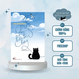  Sách Văn học - Chuyện con mèo dạy hải âu bay  Luis Sepúlveda   Chỉ Bán Sách Hay  