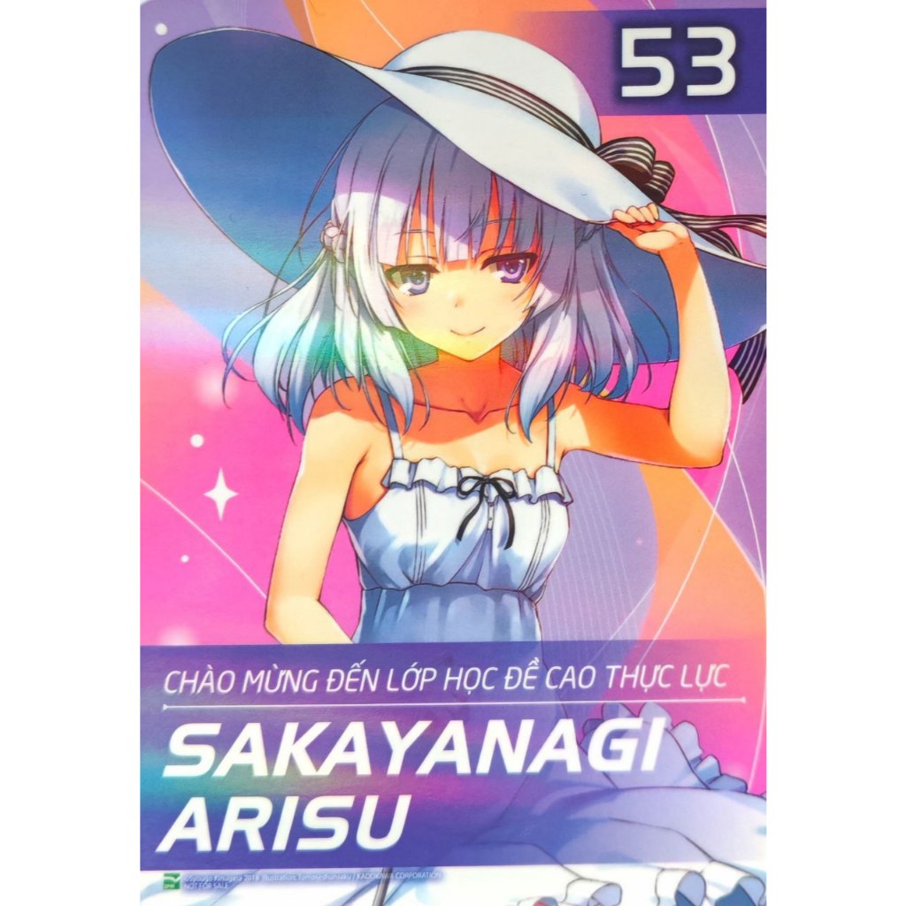 Character Card #53 Sakayanagi Arisu - Chào Mừng Đến Lớp Học Đề Cao Thực Lực - Trạm sách IPM 2024