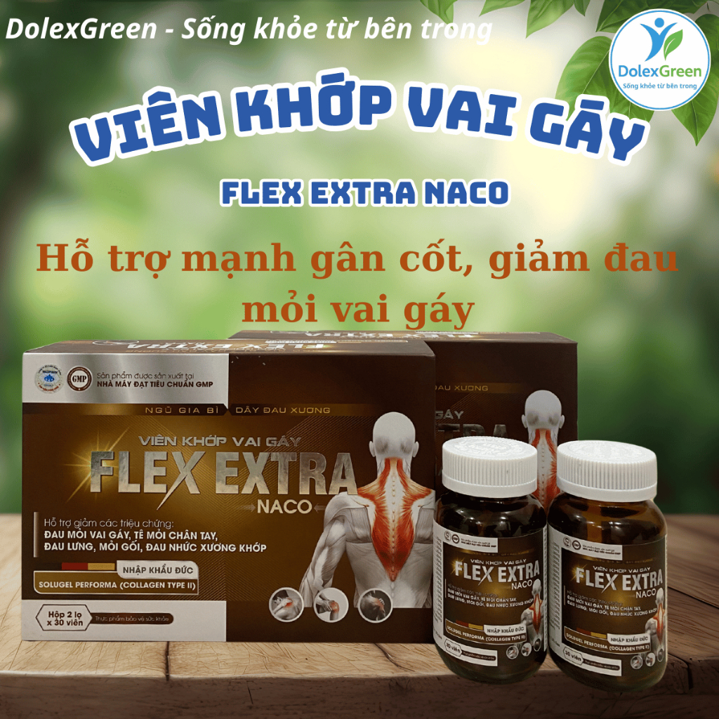 Viên khớp vai gáy Flex Extra Naco – Hỗ trợ giảm đau vai gáy, đau lưng, mỏi gối, thoái hóa khớp