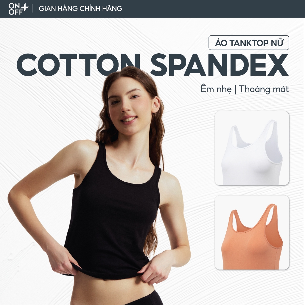 Áo ba lỗ nữ tanktop Cotton Spandex thấm hút nhanh thỏai mái vận động - ONOFF 16IA24S020