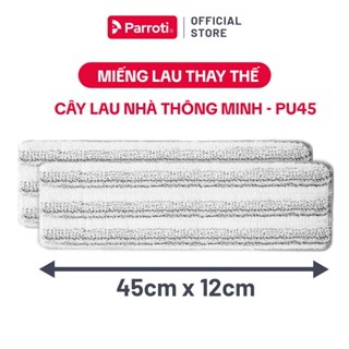 Miếng Lau Nhà 45 x 12 cm, Combo 2 Miếng Lau Thay Thế Dùng Cho Bộ Lau Nhà Có Thùng Vắt Cỡ Lớn Parroti Ultra  - PAD PU45
