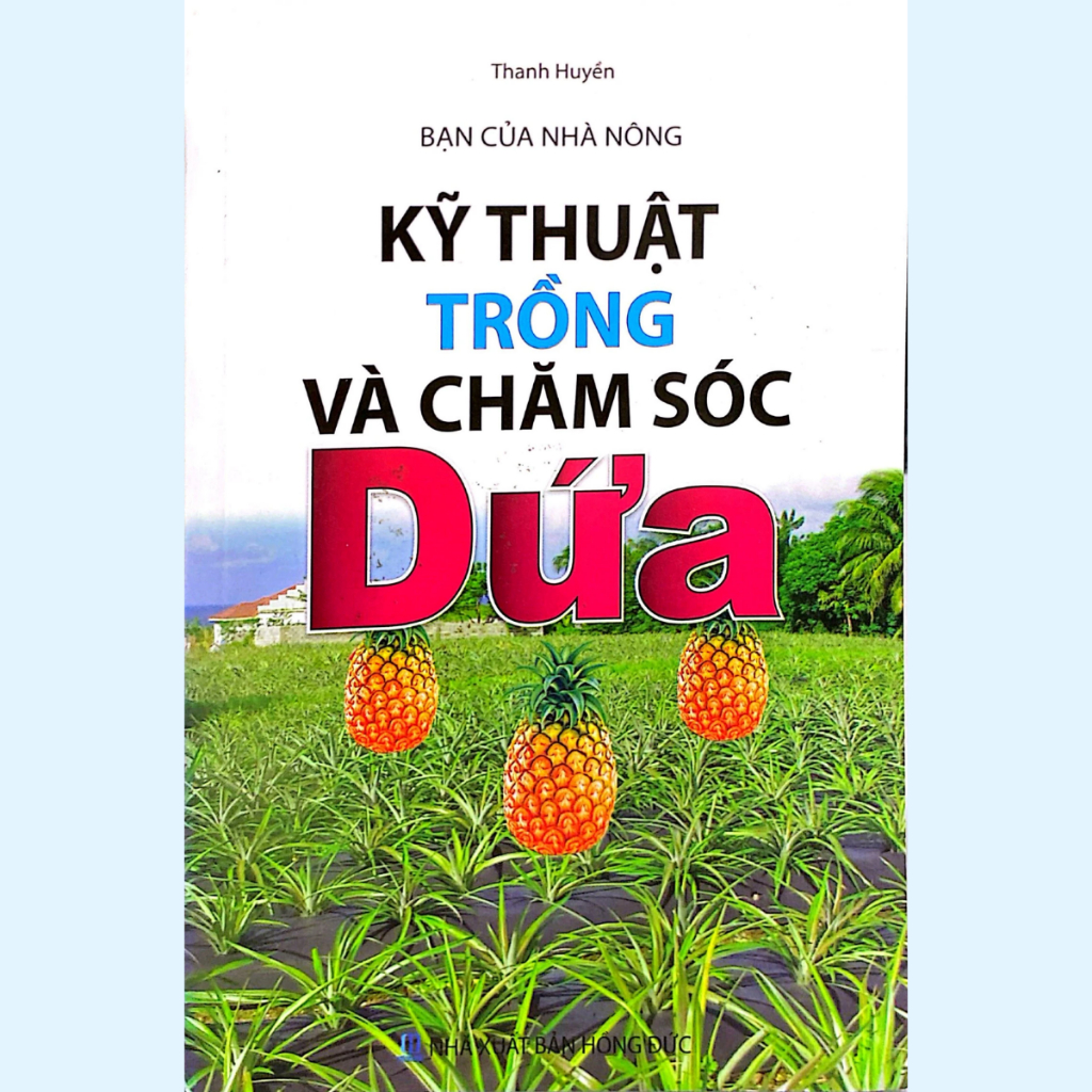 Sách - Kỹ thuật trồng và chăm sóc dứa - ML