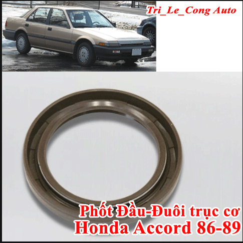 Phốt trục cơ nhớt dầu Honda Accord 86-89 động cơ 2.0 1.8 đời 87 88 mắt cụp 1989 phớt gioăng cốt máy 