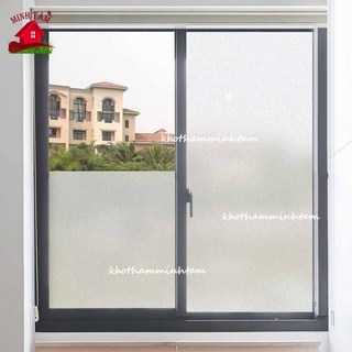  Giấy dán kính mờ chống nhìn trộm văn phòng cát nhám dán sổ phòng ngủ đẹp giá rẻ 