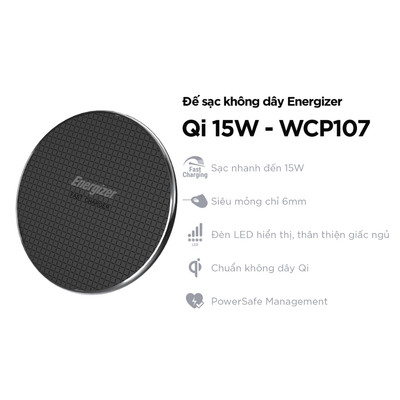 Đế sạc không dây Energizer Qi 15W WCP107 - thiết kế siêu mỏng, sạc nhanh 15W, đa tương thích