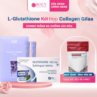    COMBO TRẮNG DA CHỐNG LÃO HÓA   Viên Ngậm Trắng Da Glutathion Và Bột Uống Collagen Saffron Cao Cấp Gilaa 