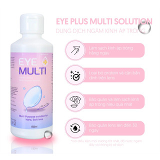 Dung dịch nước ngâm bảo quản và vệ sinh LENS EYE MULTI 150ml chính hãng