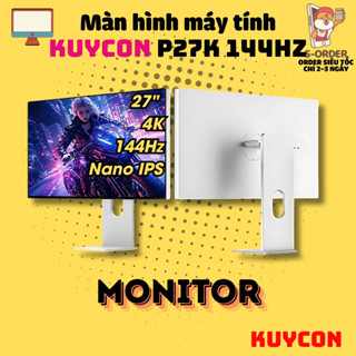  Màn Hình Nhám KUYCON P27K 4K Nano IPS 27 Inch – 144Hz 1ms  GTG  99% sRGB 98% DCI-P3 HDR USB-HUB 