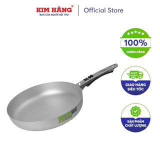  CHẢO  QUÁNH TRĂNG NHÔM KIM HẰNG 