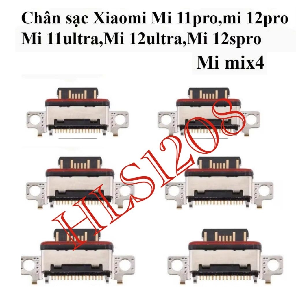 Chân Sạc Xiaomi Mi 11Pro, Mi 11 Ultra, Mi 12Pro, Mi 12 Ultra, Mi 12S Pro, Mi Mix 4 – Linh Kiện Thay 