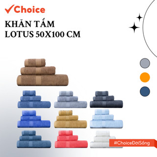 [Choice] Khăn Tắm Lotus LOTUS3 50x100cm, 100% Cotton Mềm Mịn Thấm Hút Không Đổ Lông , An Toàn Cho Da