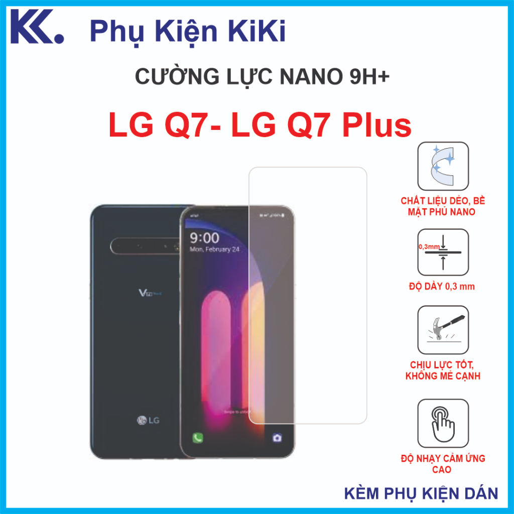 Dán cường lực LG Q7, LG Q7 Plus cường lực nano dẻo 9H+