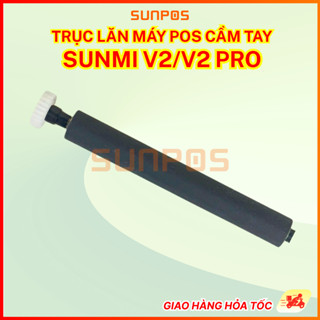   LINH KIEN  Trục lăn   thanh lăn máy pos cầm tay SUNM V2 Pro   SUNMI V2 
