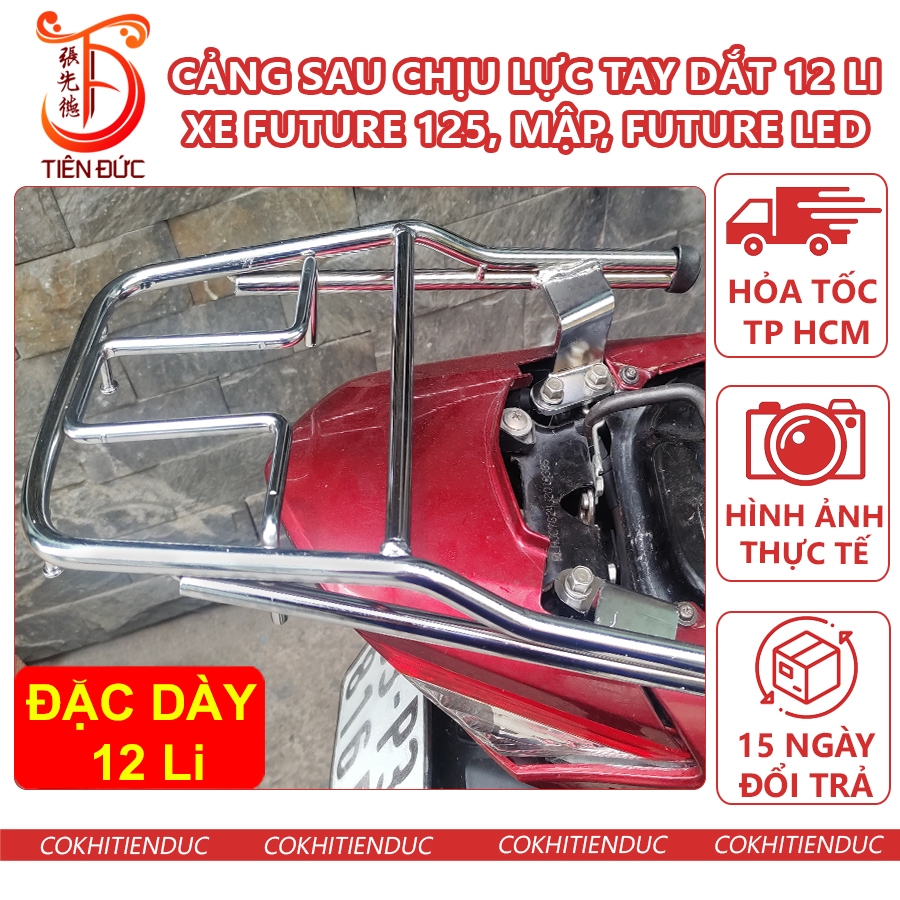 Cảng Sau Chịu Lực Xe Future 125 Fu125 Fuled Led Mập FI Fu Chờ Baga Ba ga Tay Dắt Nắm Xách 12 Li Đặc 